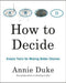 How to Decide