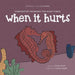 When It Hurts