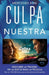 Ron, M: Culpa Nuestra (Ficción, Band 3