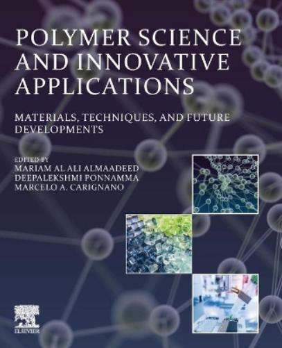 Polymer Science and Innovative Applications