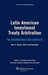 Latin American Investment Treaty Arbitration