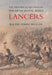 The Historical Records of the Fifth (Royal Irish) Lancers from Their Foundation as Wynne's Dragoons (in 1689) to 1908