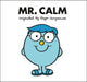 Mr. Calm