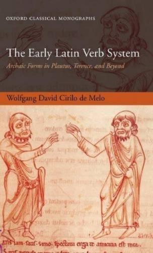 The Early Latin Verb System
