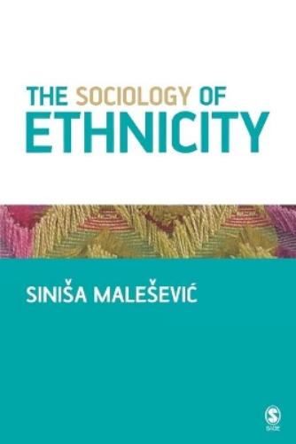 The Sociology of Ethnicity