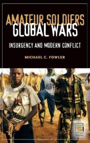 Amateur Soldiers, Global Wars