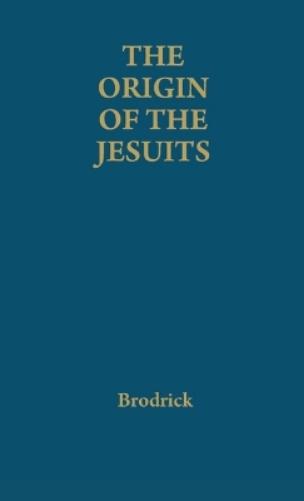 The Origin of the Jesuits