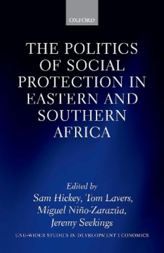 The Politics of Social Protection in Eastern and Southern Africa