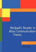 McQuail′s Reader in Mass Communication Theory