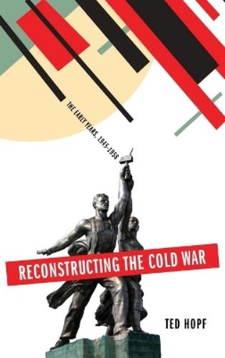 Reconstructing the Cold War