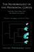 The Neurobiology of the Prefrontal Cortex