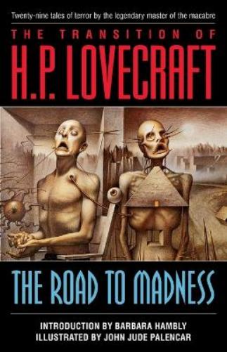The Road to Madness