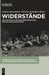 Widerstände: Impulse für die Widerstandsforschung zum Nationalsozialismus (Jahrbuch des Dokumentationsarchivs des österreichischen Widerstandes, 2024) (German Edition