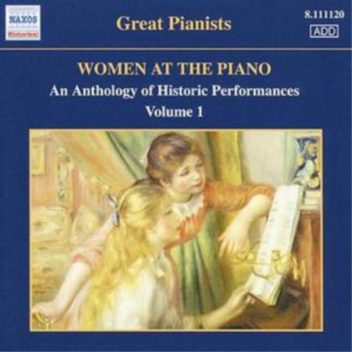 Women at the Piano: An Anthology of Historic Performances 1
