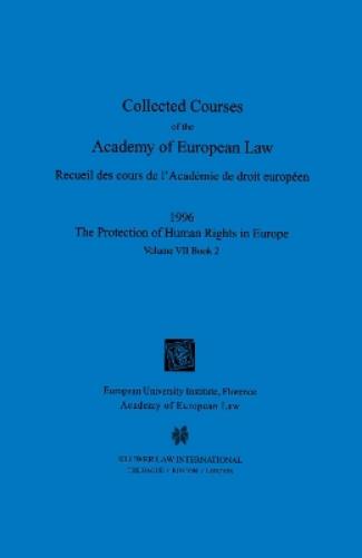 Collected Courses of the Academy of European Law 1996 vol. VII - 2