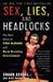 Sex, Lies, and Headlocks