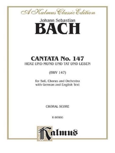 Cantata No. 147 - Herz und Mund und Tat und Leben