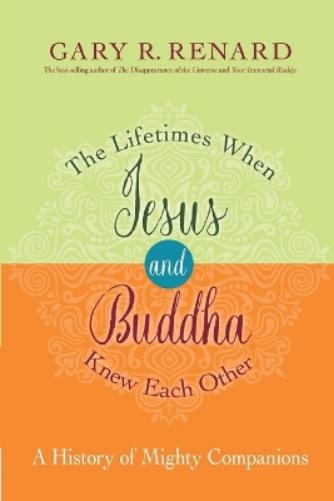 The Lifetimes When Jesus and Buddha Knew Each Other