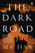 The Dark Road