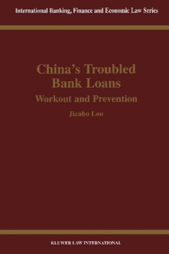 China's Troubled Bank Loans: Workout and Prevention