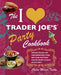 The I Love Trader Joe's Party Cookbook