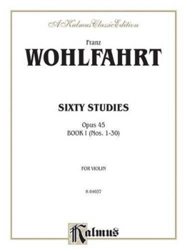 Sixty Studies, Op. 45, Volume I (Nos. 1-30)