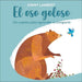 El oso goloso (Jonny Lambert's Bear and Bird)