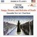 Songs, Drones and Refrains of Death (Kent, Ensemble New Art)