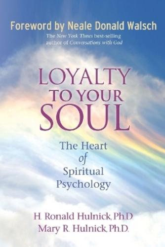 Loyalty To Your Soul