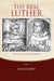 The Real Luther