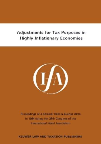 Adjustments for Tax Purposes in Highly Inflationary Economics