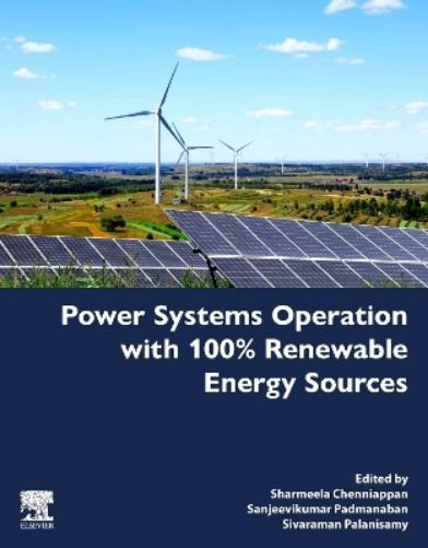 Power Systems Operation with 100% Renewable Energy Sources