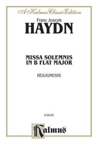 Missa Solemnis in B-Flat Major Heiligmesse