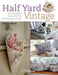 Half Yard™ Vintage