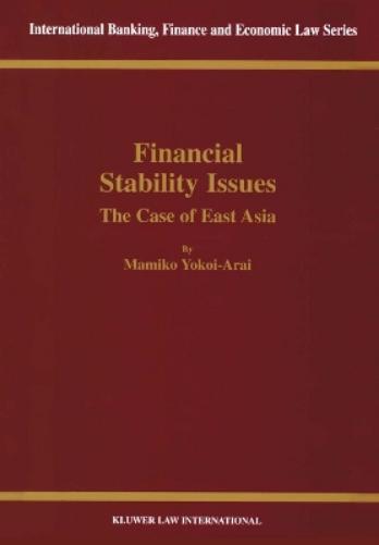 Financial Stability Issues: The Case of East Asia