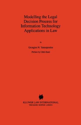 Modelling the Legal Decision Process for Information Technology Applications in Law