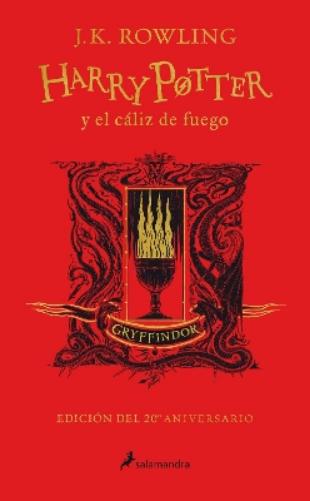 Harry Potter y el cáliz de fuego (20 Aniv. Gryffindor) / Harry Potter and the Goblet of Fire (Gryffindor)