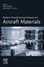 Modern Manufacturing Processes for Aircraft Materials