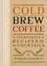 Cold Brew Coffee