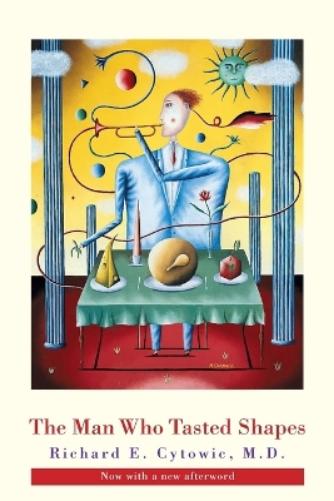 The Man Who Tasted Shapes