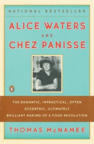 Alice Waters and Chez Panisse