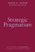 Strategic Pragmatism