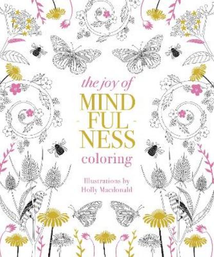 The Joy of Mindfulness Coloring