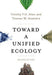 Toward a Unified Ecology