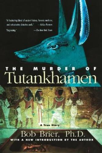 The Murder of Tutankhamen