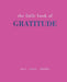 The Little Book of Gratitude