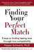 Finding Your Perfect Match