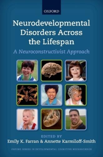 Neurodevelopmental Disorders Across the Lifespan