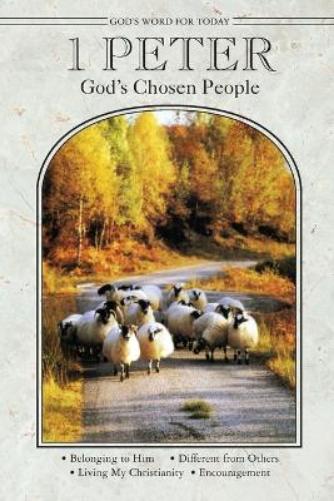 1 Peter: Gods Word for Today