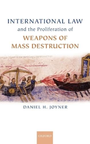 International Law and the Proliferation of Weapons of Mass Destruction